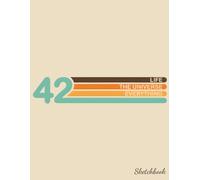 The Meaning of Life Sketchbook: Sketch Book for Doodling or Sketching Journal with 110 pages Unlined Drawing Notebook, 8.5x11 Large