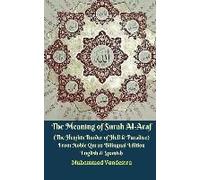 The Meaning Of Surah Al-Araf (The Heights Border Between Hell And Paradise) From Noble Quran Bilingual Edition