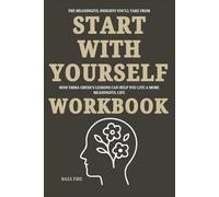 The Meaningful Insights You’ll Take From Start With Yourself Workbook: How Emma Grede’s Lessons Can Help You Live a More Meaningful Life