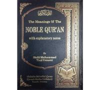 The Meanings Of The Noble Quran With Explanatory Notes