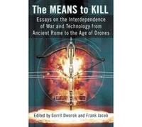 The Means to Kill - [Version Originale] Gerrit Dworok, Frank Jacob (Auteur)