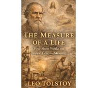 The Measure of a Life: Four Short Works on Justice, Greed, and Meaning | New Introduction