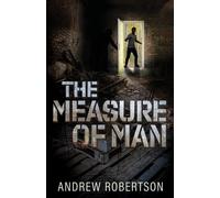 The Measure Of Man