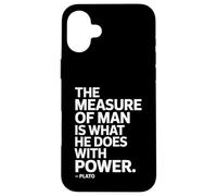 The Measure of Man Platon Dicton d'un Philosophe Coque pour iPhone 16 Plus