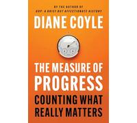 The Measure of Progress: Counting What Really Matters