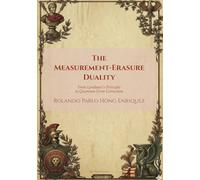 The Measurement-Erasure Duality: From Landauer's Principle to Quantum Error Correction