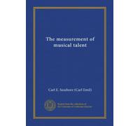 The measurement of musical talent (Vol-1)