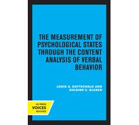The Measurement Of Psychological States Through The Content Analysis Of Verbal Behavior