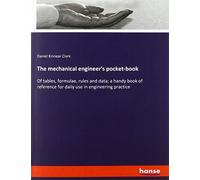 The Mechanical Engineer's Pocket-Book