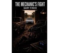 The Mechanic's Fight: Danny Torres just wanted to fix a rattle. Buckle up. The water's about to get interesting.