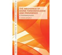 The Mechanics Of Divine Foreknowledge And Providence