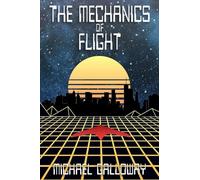 The Mechanics of Flight