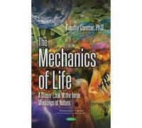 The Mechanics of Life (Systems Biology-theory, Techniques and Applications) - [Version Originale] Inconnu (Auteur)
