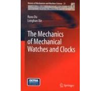 The Mechanics Of Mechanical Watches And Clocks