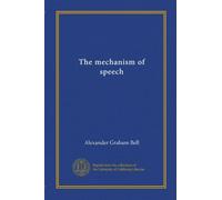 The mechanism of speech