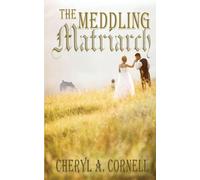 The Meddling Matriarch