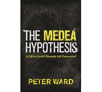 The Medea Hypothesis: Is Life on Earth Ultimately Self-Destructive?