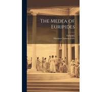 The Medea Of Euripides