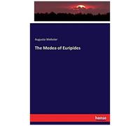 The Medea Of Euripides