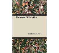 The Medea Of Euripides