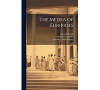 The Medea Of Euripides