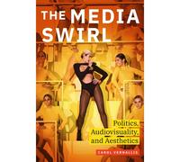 The Media Swirl