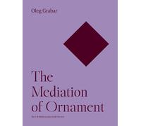 The Mediation Of Ornament