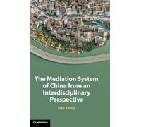 The Mediation System of China from an Interdisciplinary Perspective