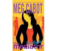 The Mediator #6: Twilight: A Thrilling Supernatural Romance Where a Mediator's Love for a Ghost Collides with the Power to Alter History
