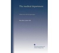 The medical department: Medical service in the war against Japan