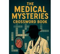 The Medical Mysteries Crossword Book