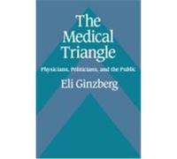 The Medical Triangle Eli Ginzberg (Auteur)