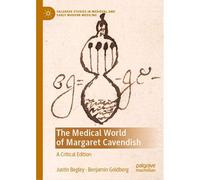 The Medical World Of Margaret Cavendish