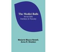 The Medici Balls