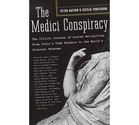 The Medici Conspiracy by Peter Watson Cecelia Todeschini, Peter Watson (Auteur)