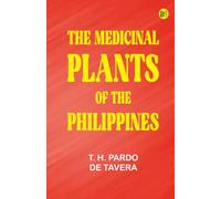 The Medicinal Plants of the Philippines