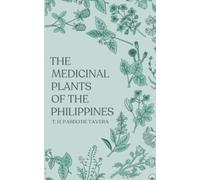 The Medicinal Plants of the Philippines: (Annotated)
