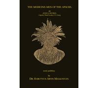THE MEDICINE-MEN OF THE APACHE