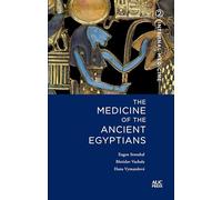 The Medicine of the Ancient Egyptians: Internal Medicine