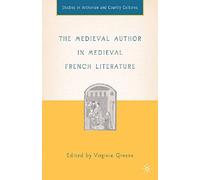 The Medieval Author In Medieval French Literature