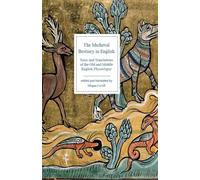 The Medieval Bestiary in English: Texts and Translations of the Old and Middle English Physiologus