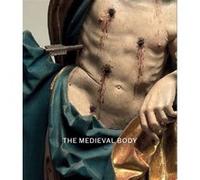 The Medieval Body Jana Gajdošová (Auteur), Matthew Reeves (Auteur)