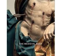 The Medieval Body - Jana Gajdošová - Paul Holberton - broché - Beau livre