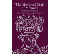 The Medieval Craft of Memory: An Anthology of Texts and Pictures