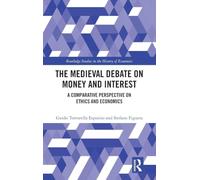 The Medieval Debate on Money and Interest