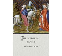 The Medieval Horse