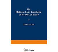 The Medieval Latin Translation Of The Data Of Euclid
