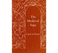 The Medieval Saga by Carol J. Clover Carol J. Clover (Auteur)