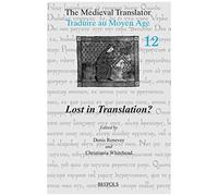 The Medieval Translator: Traduire Au Moyen Age