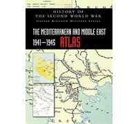 The Mediterranean And Middle East 1941-1945 Atlas